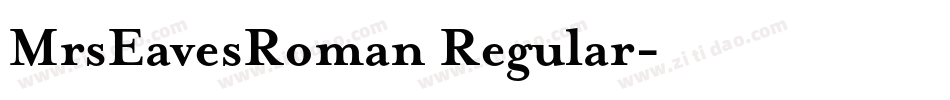 MrsEavesRoman Regular字体转换